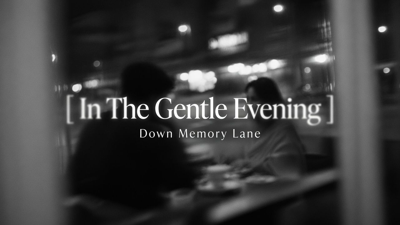 A Gentle Evening